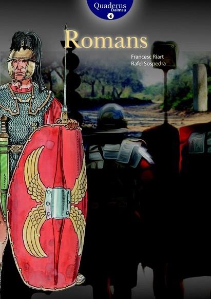 ROMANS (QUADERNS 4) | 9788423208357 | RIART, FRANCESC | Llibreria Drac - Llibreria d'Olot | Comprar llibres en català i castellà online