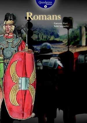 ROMANS (QUADERNS 4) | 9788423208357 | RIART, FRANCESC | Llibreria Drac - Librería de Olot | Comprar libros en catalán y castellano online