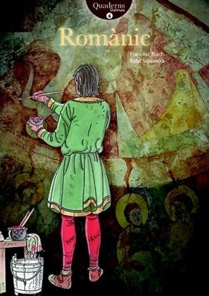 ROMÀNIC (QUADERNS 6) | 9788423208371 | RIART, FRANCESC; SOSPEDRA, RAFEL | Llibreria Drac - Librería de Olot | Comprar libros en catalán y castellano online
