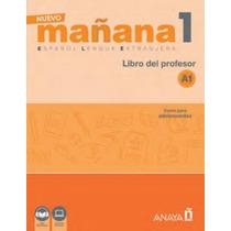 NUEVO MAÑANA 1 (LIBRO PROFESOR) | 9788469846513 | AA.DD. | Llibreria Drac - Llibreria d'Olot | Comprar llibres en català i castellà online