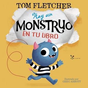 HAY UN MONSTRUO EN TU LIBRO | 9788469622711 | FLETCHER, TOM | Llibreria Drac - Librería de Olot | Comprar libros en catalán y castellano online
