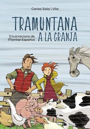 TRAMUNTANA A LA GRANJA (PLUJA DE LLIBRES) | 9788448945855 | SALA, CARLES | Llibreria Drac - Librería de Olot | Comprar libros en catalán y castellano online