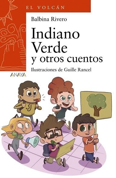 INDIANO VERDE Y OTROS CUENTOS (EL VOLCAN 44) | 9788469836125 | RIVERO, BALBINA | Llibreria Drac - Llibreria d'Olot | Comprar llibres en català i castellà online