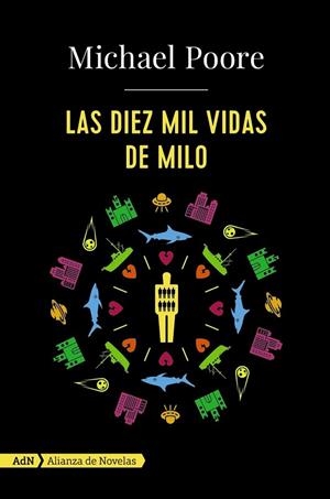 DIEZ MIL VIDAS DE MILO, LAS | 9788491810216 | POORE, MICHAEL | Llibreria Drac - Librería de Olot | Comprar libros en catalán y castellano online
