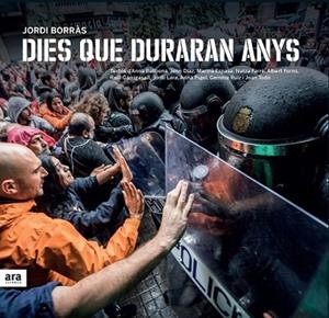 DIES QUE DURARAN ANYS | 9788416915446 | BORRÀS, JORDI | Llibreria Drac - Llibreria d'Olot | Comprar llibres en català i castellà online