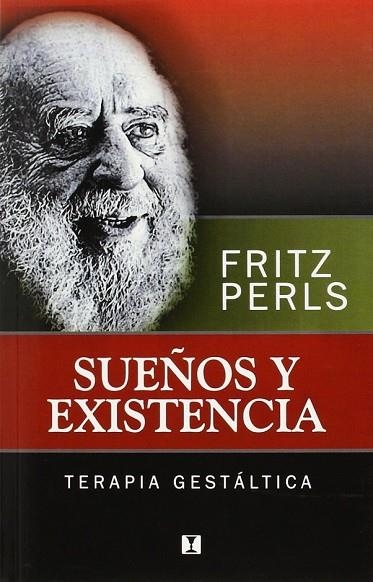 SUEÑOS Y EXISTENCIA.TERAPIA GESTALTICA | 9788489333048 | PERLS, FRITZ | Llibreria Drac - Librería de Olot | Comprar libros en catalán y castellano online