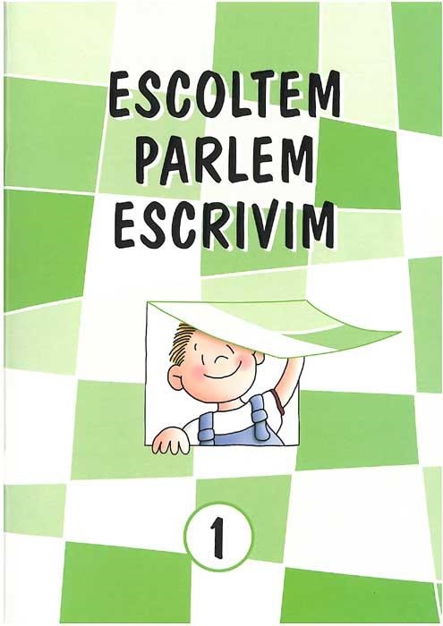ESCOLTEM PARLEM ESCRIVIM 1 | 9788484124122 | CAPELL I TOMÀS, FERMÍ | Llibreria Drac - Llibreria d'Olot | Comprar llibres en català i castellà online