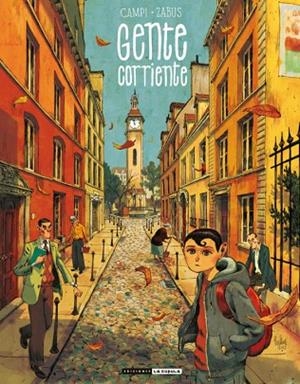 GENTE CORRIENTE | 9788416400935 | ZABUS, VINCENT; CAMPI, THOMAS | Llibreria Drac - Llibreria d'Olot | Comprar llibres en català i castellà online