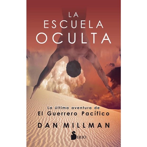 ESCUELA OCULTA, LA (GUERRERO PACIFICO) | 9788417030476 | MILLMAN, DAN | Llibreria Drac - Librería de Olot | Comprar libros en catalán y castellano online