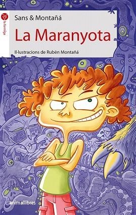 MARANYOTA, LA | 9788416844715 | SANS, TONI; MONTAÑÁ, RUBÈN | Llibreria Drac - Llibreria d'Olot | Comprar llibres en català i castellà online