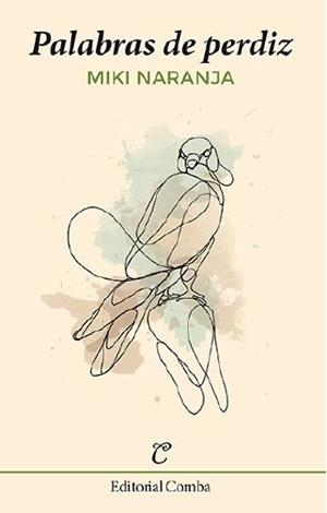 PALABRAS DE PERDIZ | 9788494720352 | NARANJA, MIKI | Llibreria Drac - Llibreria d'Olot | Comprar llibres en català i castellà online