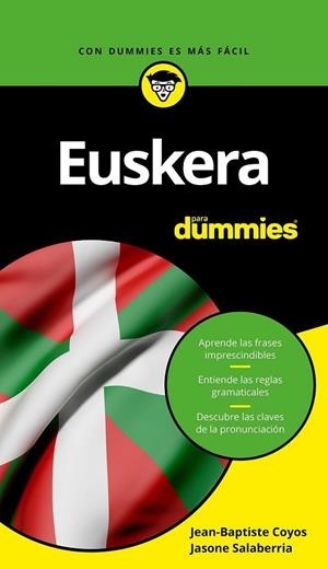 EUSKERA PARA DUMMIES | 9788432903977 | COYOS, JEAN-BAPTISTE; SALABERRIA, JASONE | Llibreria Drac - Librería de Olot | Comprar libros en catalán y castellano online