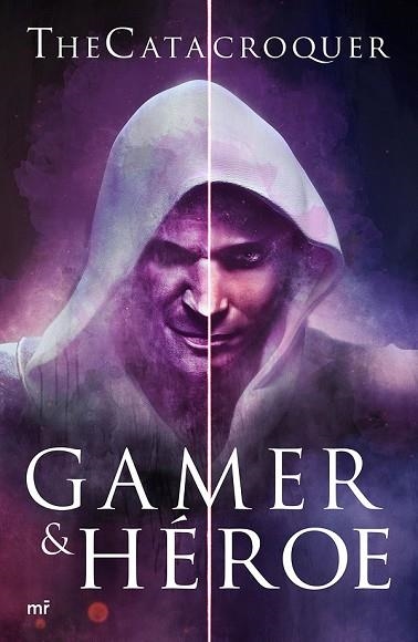 GAMER & HÉROE | 9788427044098 | CASTRO, SERGIO (THE CATACROQUER) | Llibreria Drac - Librería de Olot | Comprar libros en catalán y castellano online