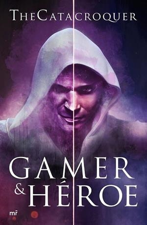 GAMER & HÉROE | 9788427044098 | CASTRO, SERGIO (THE CATACROQUER) | Llibreria Drac - Llibreria d'Olot | Comprar llibres en català i castellà online