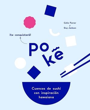 POKÉ | 9788416890569 | FARRAR, CELIA; JACKSON, GUY | Llibreria Drac - Llibreria d'Olot | Comprar llibres en català i castellà online