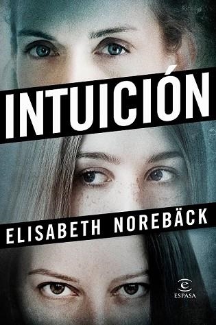 INTUICIÓN | 9788467051681 | NOREBÄCK, ELISABETH | Llibreria Drac - Librería de Olot | Comprar libros en catalán y castellano online
