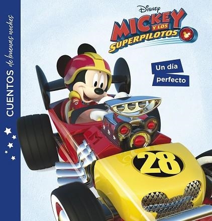 MICKEY Y LOS SUPERPILOTOS. UN DIA PERFECTO (CUENTOS DE BUENAS NOCHES) | 9788416917266 | DISNEY | Llibreria Drac - Librería de Olot | Comprar libros en catalán y castellano online