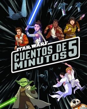 STAR WARS. CUENTOS DE 5 MINUTOS | 9788408182115 | STAR WARS | Llibreria Drac - Llibreria d'Olot | Comprar llibres en català i castellà online