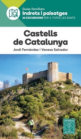 CASTELLS DE CATALUNYA (INDRETS I PAISATGES 2) | 9788480907323 | FERNÀNDEZ, JORDI; SALVADOR, VANESA | Llibreria Drac - Librería de Olot | Comprar libros en catalán y castellano online
