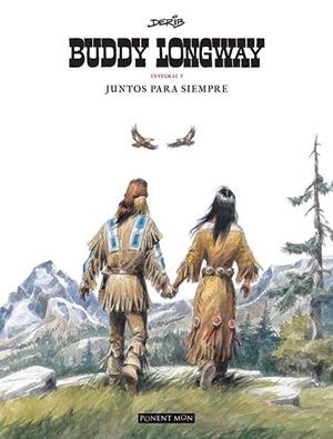 BUDDY LONGWAY INTEGRAL 5 | 9781912097371 | DERIB (CLAUDE DE RIBAUPIERRE) | Llibreria Drac - Librería de Olot | Comprar libros en catalán y castellano online