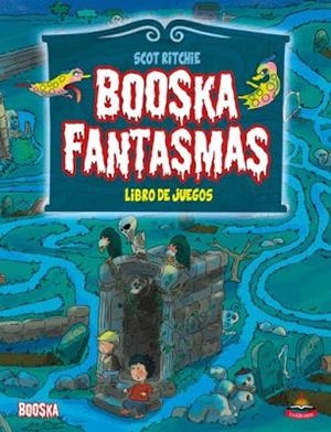 BOOSKAFANTASMAS | 9788416635030 | RITCHIE, SCOT | Llibreria Drac - Llibreria d'Olot | Comprar llibres en català i castellà online