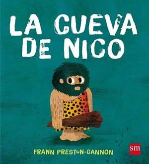 CUEVA DE NICO, LA | 9788467597394 | PRESTON-GANNON, FRANN | Llibreria Drac - Llibreria d'Olot | Comprar llibres en català i castellà online