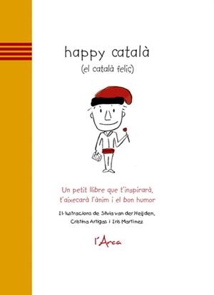 HAPPY CATALA (EL CATALA FELIÇ) | 9788493842628 | VV.AA. | Llibreria Drac - Librería de Olot | Comprar libros en catalán y castellano online