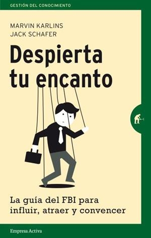 DESPIERTA TU ENCANTO | 9788492921225 | SCHAFER, JACK; KARLINS, MARVIN | Llibreria Drac - Librería de Olot | Comprar libros en catalán y castellano online