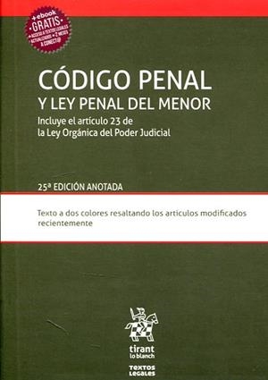 CÓDIGO PENAL Y LEY PENAL DEL MENOR INCLUYE EL ARTÍCULO 23 DE LA LEY ORGÁNICA DEL | 9788491690641 | ÁLVAREZ GARCÍA, FRANCISCO JAVIER | Llibreria Drac - Llibreria d'Olot | Comprar llibres en català i castellà online