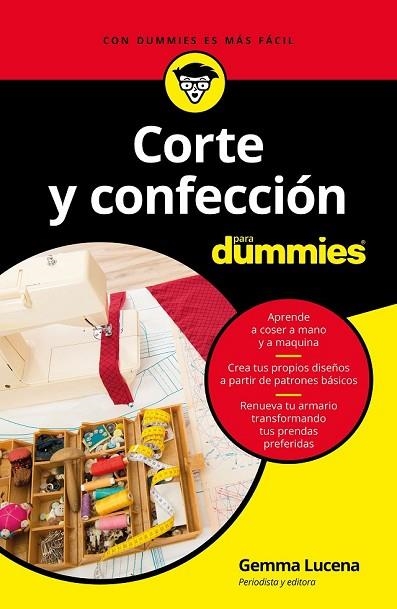 CORTE Y CONFECCIÓN PARA DUMMIES | 9788432904349 | LUCENA, GEMMA | Llibreria Drac - Librería de Olot | Comprar libros en catalán y castellano online