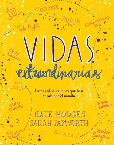 VIDAS EXTRAORDINARIAS | 9788416890514 | HODGES, KATE; PAPWORTH, SARAH | Llibreria Drac - Llibreria d'Olot | Comprar llibres en català i castellà online