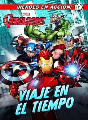 VENGADORES, LOS. VIAJE EN EL TIEMPO | 9788416914180 | MARVEL | Llibreria Drac - Librería de Olot | Comprar libros en catalán y castellano online