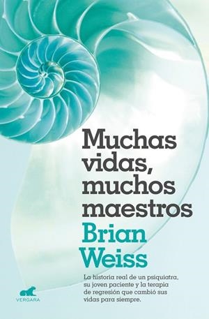 MUCHAS VIDAS, MUCHOS MAESTROS | 9788416076208 | WEISS, BRIAN | Llibreria Drac - Librería de Olot | Comprar libros en catalán y castellano online