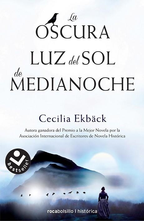 OSCURA LUZ DEL SOL DE MEDIANOCHE, LA | 9788416240975 | EKBÄCK, CECILIA | Llibreria Drac - Llibreria d'Olot | Comprar llibres en català i castellà online