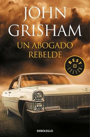 ABOGADO REBELDE, UN | 9788466343107 | GRISHAM, JOHN | Llibreria Drac - Llibreria d'Olot | Comprar llibres en català i castellà online