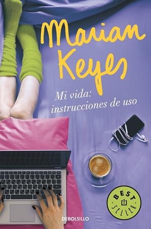 MI VIDA: INSTRUCCIONES DE USO | 9788466343138 | KEYES, MARIAN | Llibreria Drac - Librería de Olot | Comprar libros en catalán y castellano online
