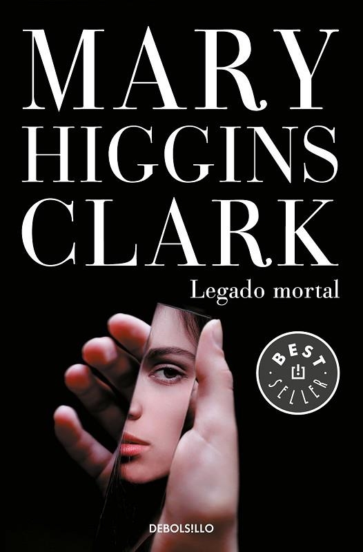 LEGADO MORTAL | 9788466343169 | HIGGINS CLARK, MARY | Llibreria Drac - Librería de Olot | Comprar libros en catalán y castellano online