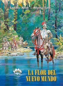 FLOR DEL NUEVO MUNDO, LA | 9788491465904 | FONT, ALFONSO | Llibreria Drac - Librería de Olot | Comprar libros en catalán y castellano online