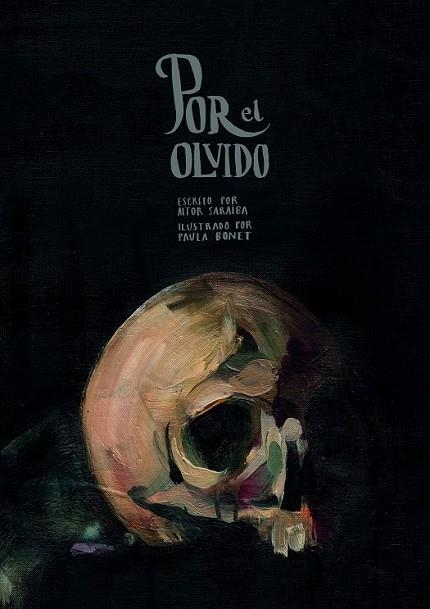 POR EL OLVIDO | 9788416890620 | SARAIBA, AITOR; BONET, PAULA | Llibreria Drac - Llibreria d'Olot | Comprar llibres en català i castellà online