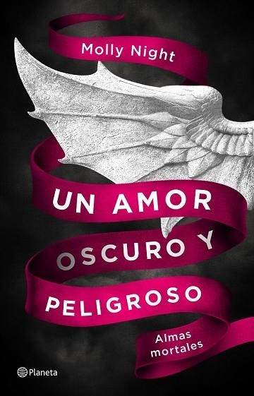 UN AMOR OSCURO Y PELIGROSO. ALMAS MORTALES | 9788408182405 | NIGHT, MOLLY | Llibreria Drac - Librería de Olot | Comprar libros en catalán y castellano online