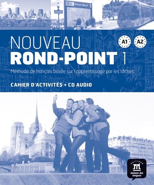 NOUVEAU ROND-POINT 1 CUADERNO DE EJERCICIOS NIVEL A1 Y A2 | 9788484436621 | VARIOS AUTORES | Llibreria Drac - Librería de Olot | Comprar libros en catalán y castellano online
