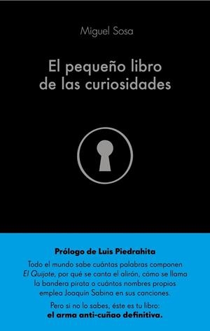 PEQUEÑO LIBRO DE LAS CURIOSIDADES, EL | 9788432904356 | SOSA LÁZARO, MIGUEL | Llibreria Drac - Librería de Olot | Comprar libros en catalán y castellano online