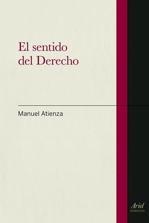 SENTIDO DEL  DERECHO, EL | 9788434400078 | ATIENZA, MANUEL | Llibreria Drac - Librería de Olot | Comprar libros en catalán y castellano online