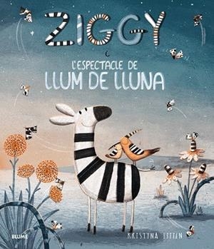 ZIGGY I L'ESPECTACLE DE LLUM DE LLUNA | 9788417254193 | LITTEN, KRISTYNA | Llibreria Drac - Llibreria d'Olot | Comprar llibres en català i castellà online