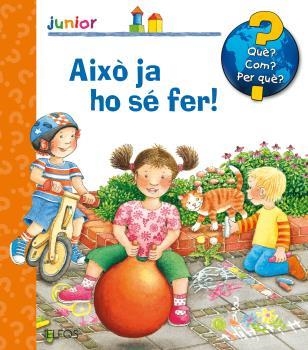 AIXÒ JA HO SÉ FER! (QUÈ, COM, PER QUÈ) | 9788417254322 | DROOP, CONSTANZA | Llibreria Drac - Librería de Olot | Comprar libros en catalán y castellano online