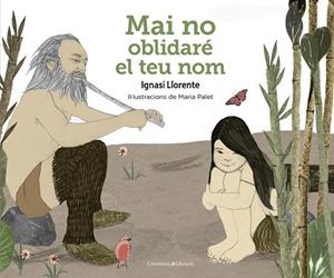 MAI NO OBLIDARÉ EL TEU NOM | 9788490347034 | LLORENTE, IGNASI | Llibreria Drac - Llibreria d'Olot | Comprar llibres en català i castellà online