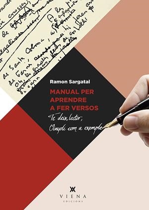 MANUAL PER APRENDRE A FER VERSOS | 9788483309759 | SARGATAL, RAMON | Llibreria Drac - Llibreria d'Olot | Comprar llibres en català i castellà online