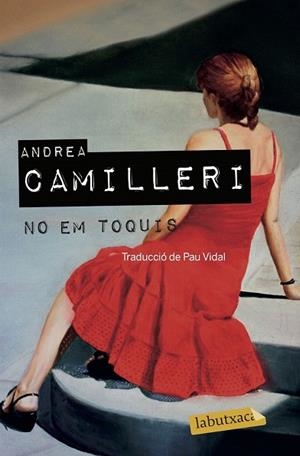 NO EM TOQUIS | 9788417031718 | CAMILLERI, ANDREA | Llibreria Drac - Librería de Olot | Comprar libros en catalán y castellano online
