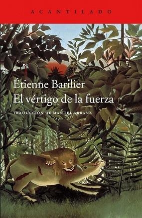 VÉRTIGO DE LA FUERZA, EL | 9788416748860 | BARILIER, ÉTIENNE | Llibreria Drac - Llibreria d'Olot | Comprar llibres en català i castellà online