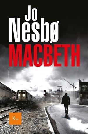 MACBETH (JO NESBO) | 9788475887043 | NESBO, JO | Llibreria Drac - Librería de Olot | Comprar libros en catalán y castellano online